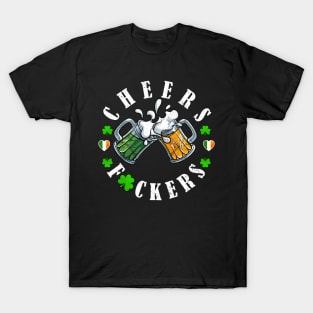 Funny Cheers Fuckers Tee Shirt Cheers Fuckers T-Shirt